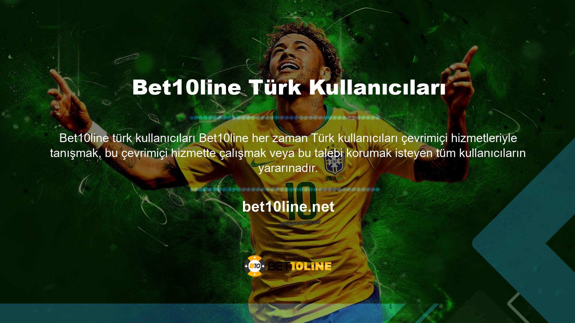 Yeni giriş adresinizi kullanarak, Bet10line oturum açma işlemini istediğiniz zaman ve zamanda tamamlayabilir, web sitesini Bet10line ile açabilir ve bahis ve oyun dünyasına katılabilirsiniz